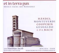 Jacob,M. - Et in Terra Pax-Musica Sacra aus Sanssouci