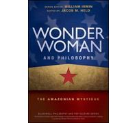 Jacob M. Held Wonder Woman and Philosophy (Tascabile)