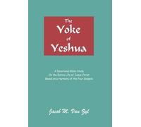 Jacob M. Van Zyl The Yoke of Yeshua (Copertina rigida)