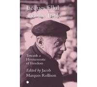 Jacob Marques Rollison Jacques Ellul and the Bible (Tascabile)