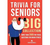 Jacob Maxwell Trivia for Seniors (Tascabile)