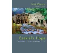 Jacob Milgrom Daniel I Block Ezekiel's Hope (Copertina rigida)