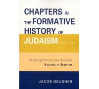 Jacob Neusner Chapters in the Formative History of Judaism (Tascabile)