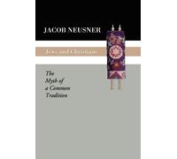 Jacob Neusner Jews and Christians (Tascabile)