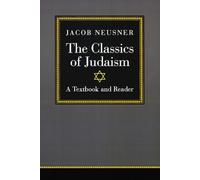 Jacob Neusner The Classics of Judaism (Tascabile)