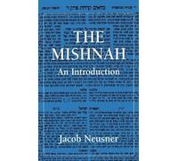 Jacob Neusner The Mishnah (Copertina rigida)