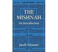 Jacob Neusner The Mishnah (Copertina rigida)