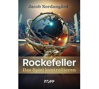 Jacob Nordangård Rockefeller - Das Spiel kontrollieren (Copertina rigida)