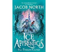 Jacob North The Frozen Curse (Tascabile) Ice Apprentices