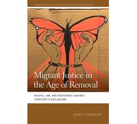 Jacob P. Chamberlain Migrant Justice in the Age of Removal (Copertina rigida)