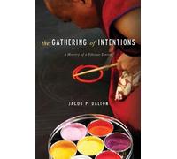 Jacob P. Dalton The Gathering of Intentions (Copertina rigida)