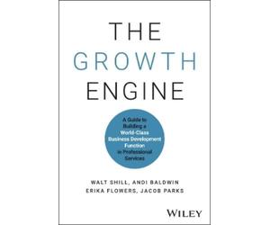 Jacob Parks Walt Shill Andi Baldwin Erika Flo The Growth Engi (Copertina rigida)
