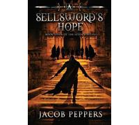 Jacob Peppers A Sellsword's Hope (Tascabile) Seven Virtues