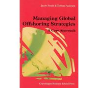 Jacob Pyndt Torben Pedersen Managing Global Offshoring Strategies (Tascabile)