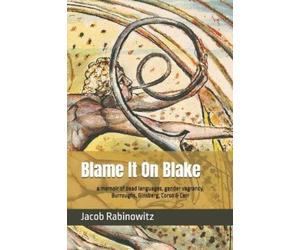 Jacob Rabinowitz Blame It On Blake (Tascabile)