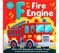 Jacob Ritterman F is for Fire Engine (Tascabile) Abc's with Awesome Vehicles