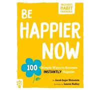 Jacob Sager Weinstein Be Happier Now (Tascabile) Be Better Now