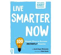 Jacob Sager Weinstein Live Smarter Now (Tascabile) Be Better Now