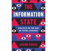 Jacob Siegel The Information State (Copertina rigida)