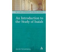 Jacob Stromberg An Introduction to the Study of Isaiah (Tascabile)