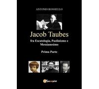 Jacob Taubes fra Escatologia, Paolinmismo e Messianesimo - Prima Parte di Antoni