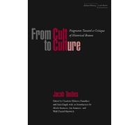 Jacob Taubes From Cult to Culture (Tascabile) Cultural Memory in the Present