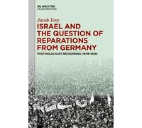 Jacob Tovy Israel and the Question of Reparations from German (Copertina rigida)