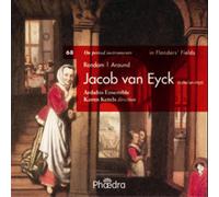 Jacob Van Eyck In Flanders' Fields: Around Jacob Van Eyck - Volume 69 (CD)