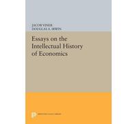 Jacob Viner Essays on the Intellectual History of Economics (Tascabile)