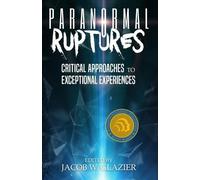 Jacob W Glazier Paranormal Ruptures (Tascabile)