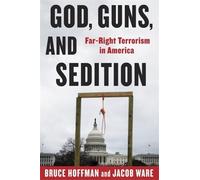 Jacob Ware Bruce Hoffman God, Guns, and Sedition (Tascabile)