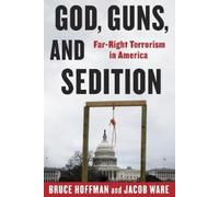 Jacob Ware Bruce Hoffman God, Guns, and Sedition (Tascabile)
