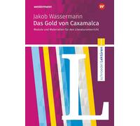 Jacob Wasserman Schroedel Lektüren: Jakob Wassermann: Das Gold von C (Tascabile)