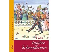 Jacob & Wilhelm Grimm Erhart Bauch Das tapfere Schneiderlein (Tascabile)