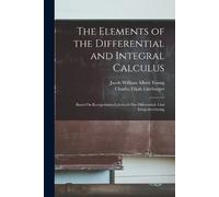 Jacob William Albert Young Charl The Elements of the Differential a (Tascabile)