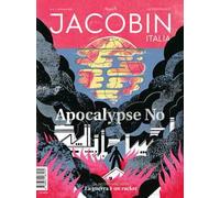 Jacobin Italia (2019). Vol. 4: Apocalypse No.