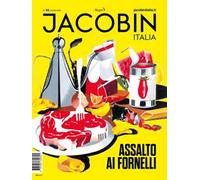 Jacobin Italia (2026). Vol. 31: Assalto ai fornelli