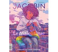 Jacobin Italia. Le malelingue (Vol. 14)