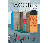 Jacobin Italia. Resistere serve sempre (2023) (Vol. 20)