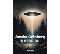 Jacobo Grinberg: El Destino Final