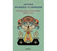 Jacobo Grinberg- Psicología autóctona mexicana / Indigenous Mexican (Tascabile)