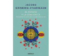 Jacobo Grinberg-Zylb El espacio y la conciencia / Space and Conscio (Tascabile)