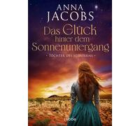 Jacobs, A Tochter Des Sudsterns - Das Gluck Hinter Dem Sonn - (German Book NUOVO