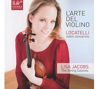 Jacobs, Lisa - Locatelli: L'Arte Del Violino