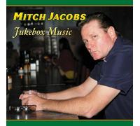 Mitch Jacobs Jukebox Music (CD) Album