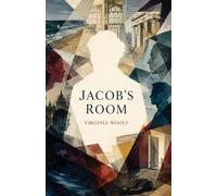 Jacob's Room: A Modernist Portrait of Youth, War, and Absence