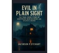 Jacobson P Stewart Evil in Plain Sight (Tascabile)