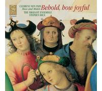 Jacobus Clemens Non Papa Behold, How Joyful (Rice, Brabant Ensemble) (CD) Album