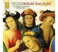 Jacobus Clemens Non Papa Behold, How Joyful (Rice, Brabant Ensemble) (CD) Album