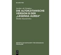 Jacobus De Vora Die altokzitanische Version B der "Legenda au (Copertina rigida)